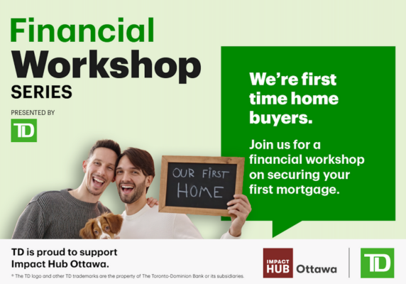 Couple, in front of a green background. Text says "We're first time home buyers. Join us for a financial workshop on securing your first mortgage"